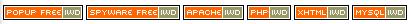 Popup and Spyware free; running on Apache/PHP/XHTML/MySQL